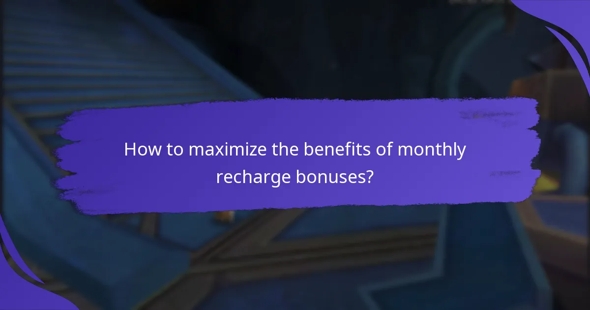 Which companies offer notable monthly recharge bonus programs?