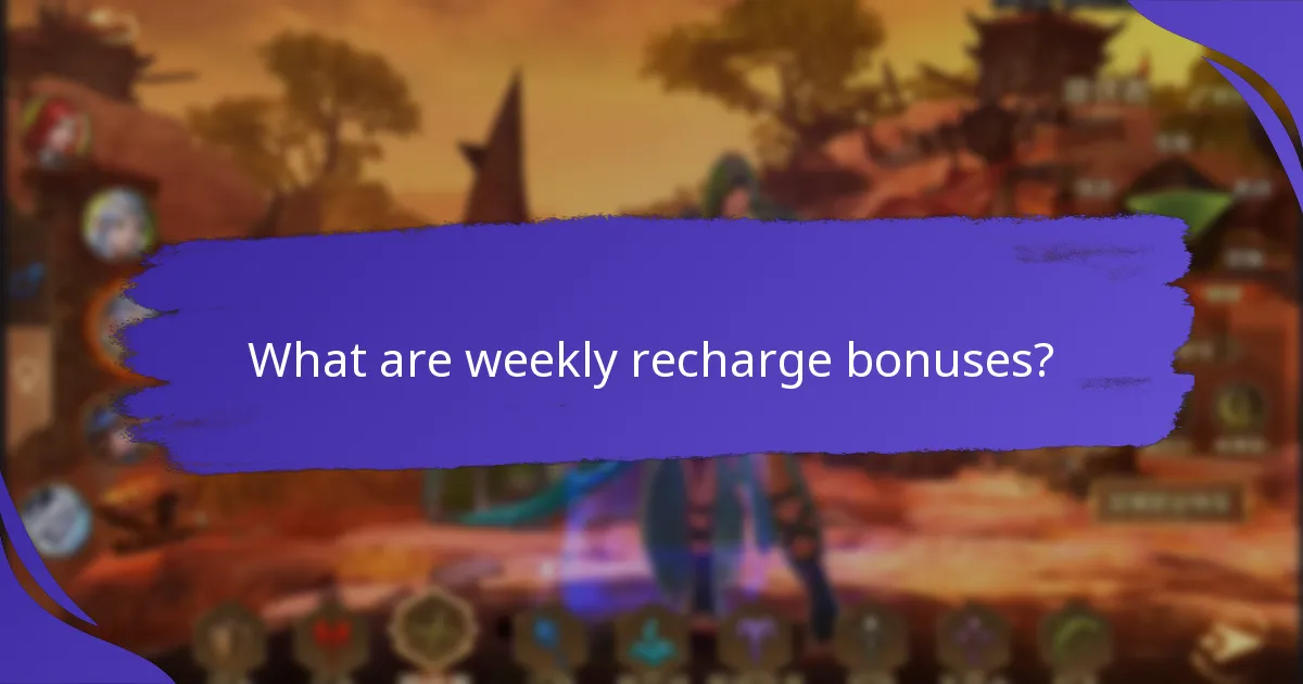 What are the potential risks or limitations of weekly recharge bonuses?